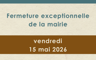 Fermeture exceptionnelle mairie