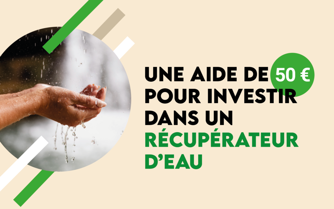 Aide de 50 € pour l’achat d’un récupérateur d’eau